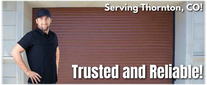 Garage Door Repair Thornton CO